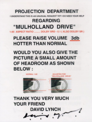 David Lynch's written instruction for projectionists of Mulholland Drive